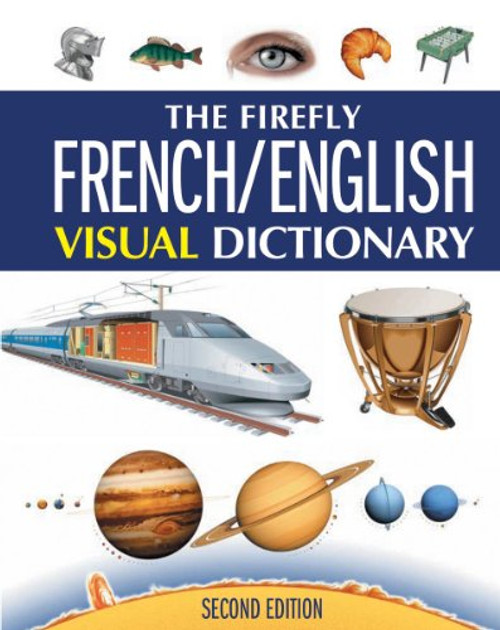 The Firefly French/English Visual Dictionary