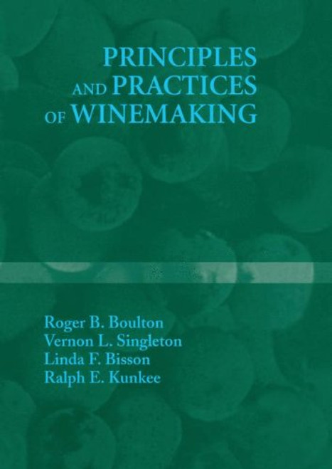 Principles and Practices of Winemaking
