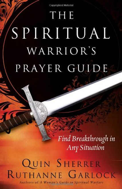 The Spiritual Warrior's Prayer Guide