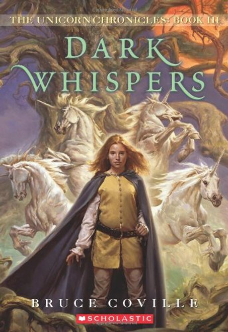 Dark Whispers (The Unicorn Chronicles, Book 3)