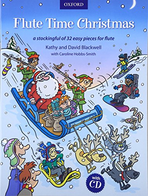 Flute Time Christmas + CD: A stockingful of 32 easy pieces Flute Time Christmas + CD: A stockingful of 32 easy pieces