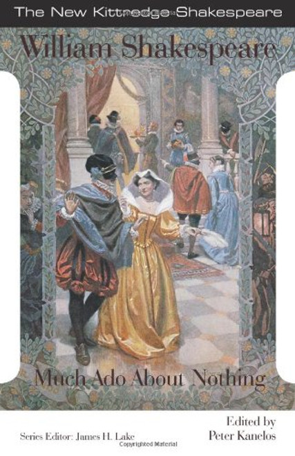 Much Ado About Nothing (New Kittredge Shakespeare)