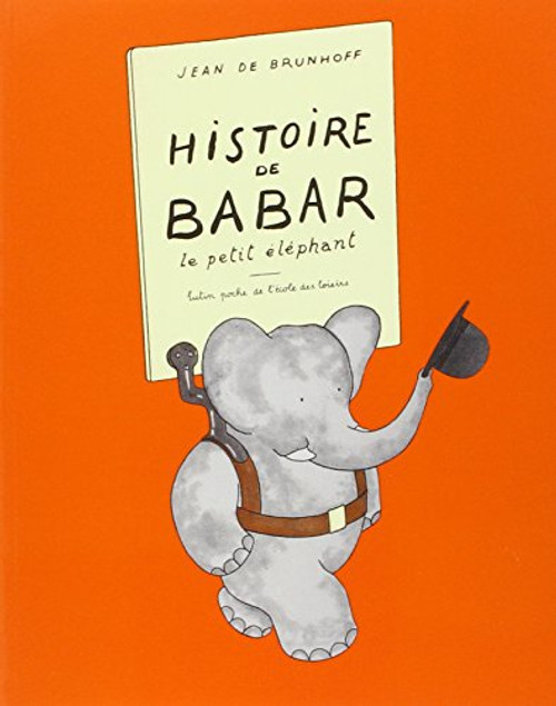 Histoire De Babar (French Edition)