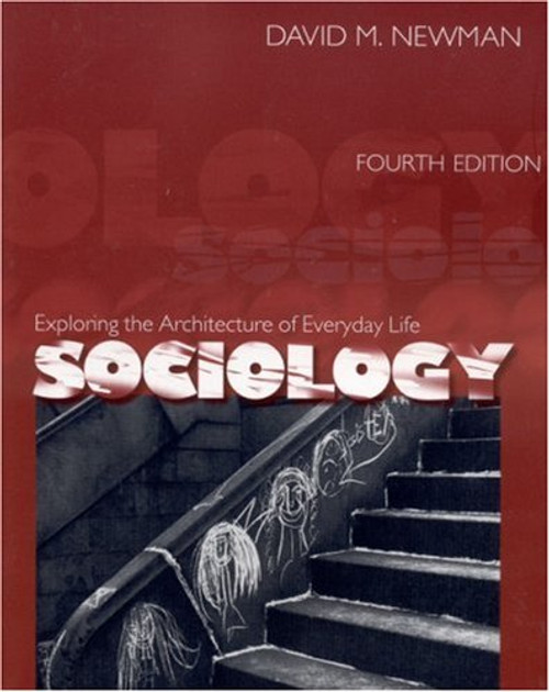 Sociology: Exploring the Architecture of Everyday Life