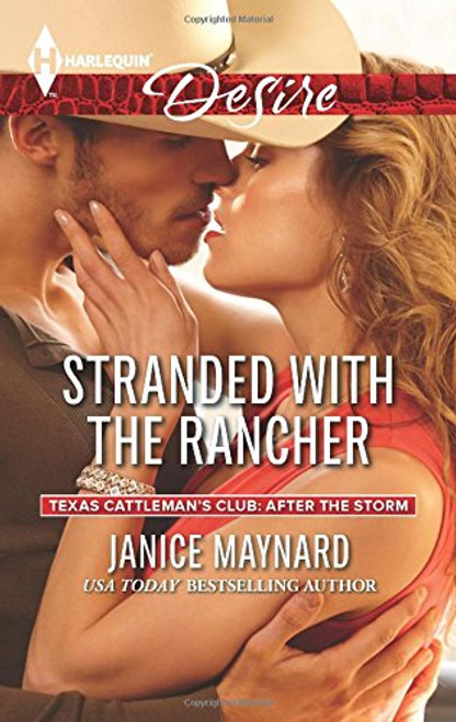 Stranded with the Rancher (Texas Cattleman's Club: After the Storm)