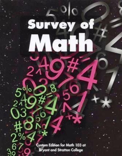 Survey of Math:  Custom Edition for Math 103 at Bryant and Stratton College