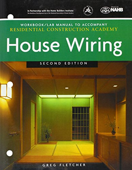 Workbook with Lab Manual for Fletcher's Residential Construction Academy: House Wiring, 2nd