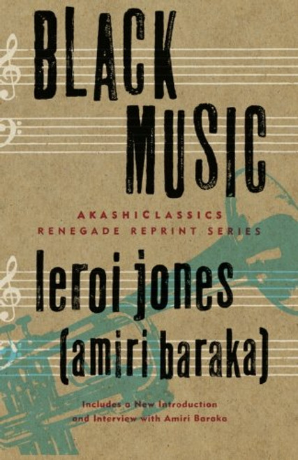 Black Music (AkashiClassics: Renegade Reprint Series)