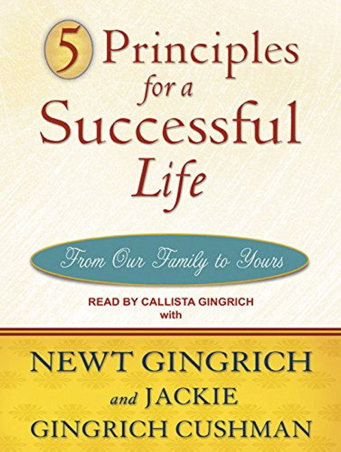 5 Principles for a Successful Life: From Our Family to Yours