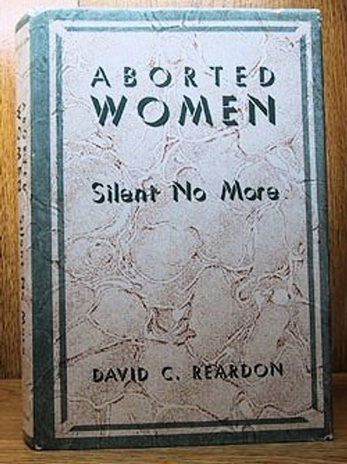 Aborted Women: Silent No More