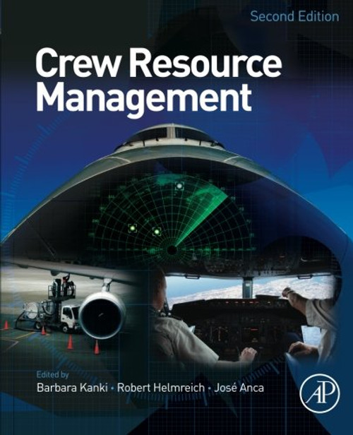 Crew Resource Management, Second Edition