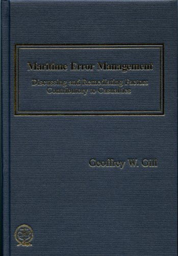 Maritime Error Management: Discussing and Remediating Factors Contributory to Maritime Casualties