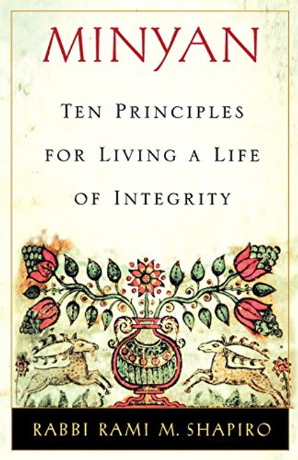 Minyan: Ten Principles for Living a Life of Integrity