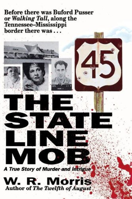 The State Line Mob: A True Story of Murder and Intrigue