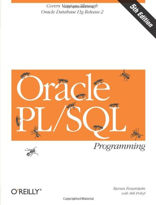 Oracle PL/SQL Programming: Covers Versions Through Oracle Database 11g Release 2 (Animal Guide)
