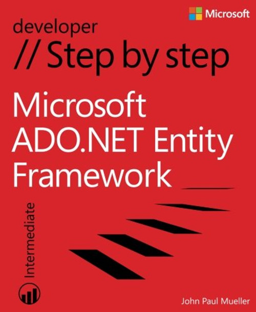 Microsoft ADO.NET Entity Framework Step by Step (Step by Step Developer)