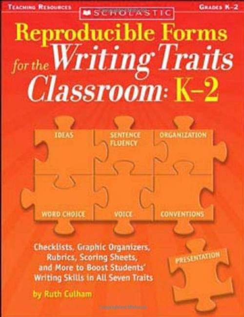 Reproducible Forms for the Writing Traits Classroom: K-2