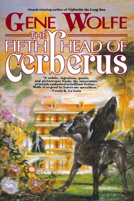 The Fifth Head of Cerberus: Three Novellas