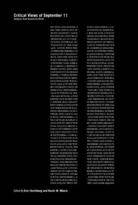 The Critical Views of September 11: Analyses from Around the World