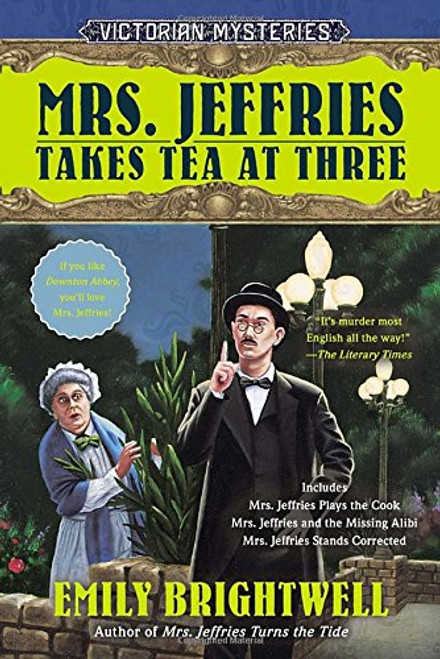 Mrs. Jeffries Takes Tea at Three: A Victorian Mystery