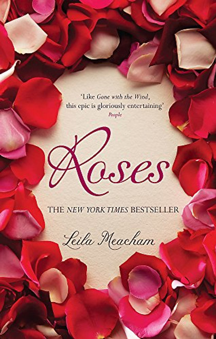 Roses. Leila Meacham