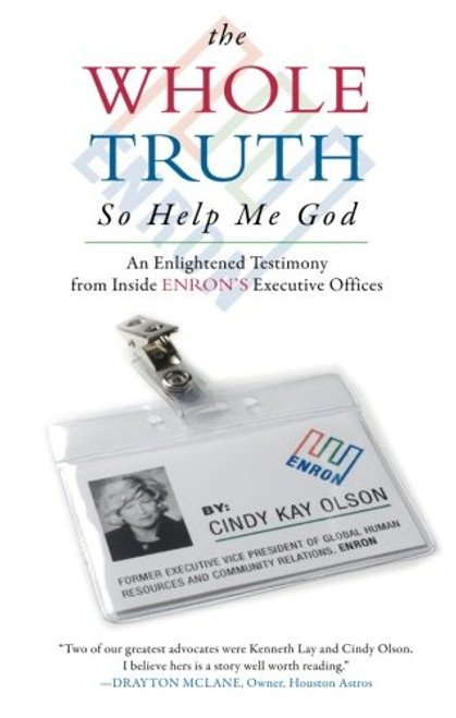 The Whole Truth...So Help Me God