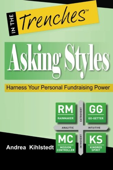 Asking Styles: Harness Your Personal Fundraising Power
