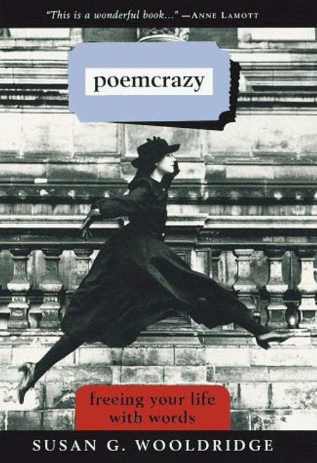 Poemcrazy: Creating a Life with Words Poemcrazy: Creating a Life with Words
