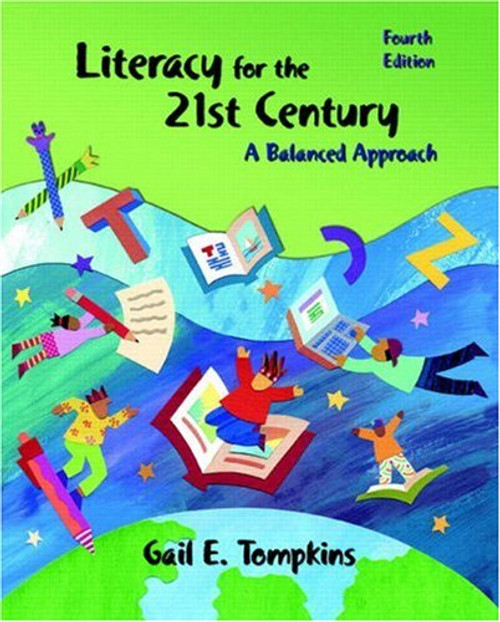 Literacy for the 21st Century: A Balanced Approach (4th Edition)