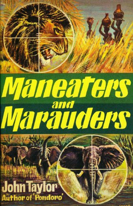 Maneaters and Marauders