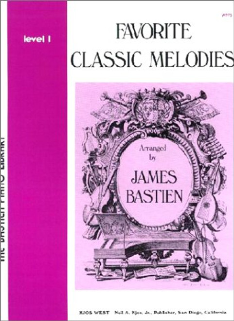 Favorite Classic Melodies, Level 1 Favorite Classic Melodies, Level 1