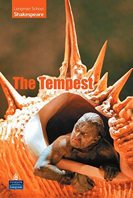 The Tempest (LONGMAN SCHOOL SHAKESPEARE) The Tempest (LONGMAN SCHOOL SHAKESPEARE)