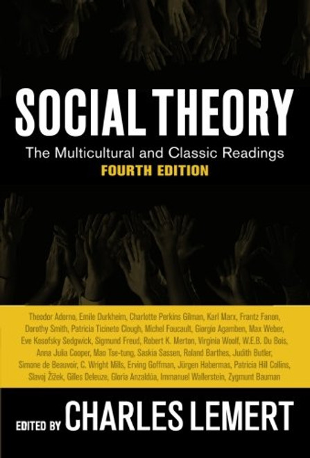Social Theory: The Multicultural and Classic Readings
