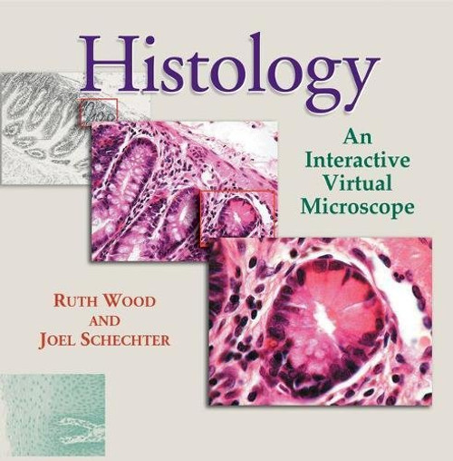 Histology: An Interactive Virtual Microscope