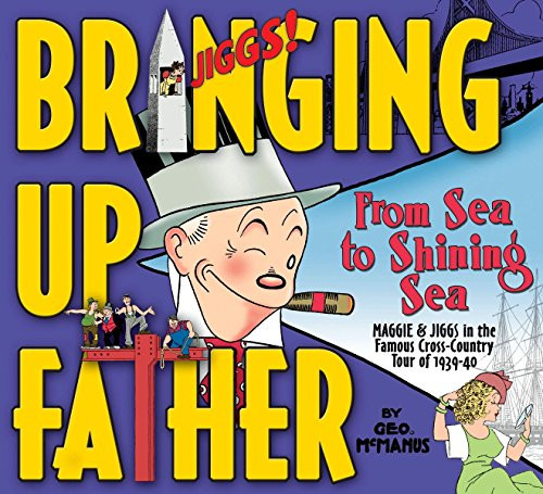 Bringing Up Father Volume 1: From Sea to Shining Sea