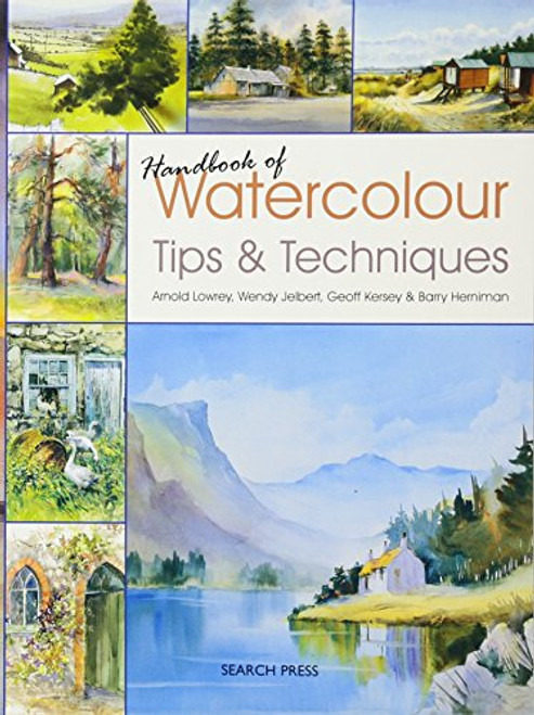 Handbook of Watercolour Tips & Techniques