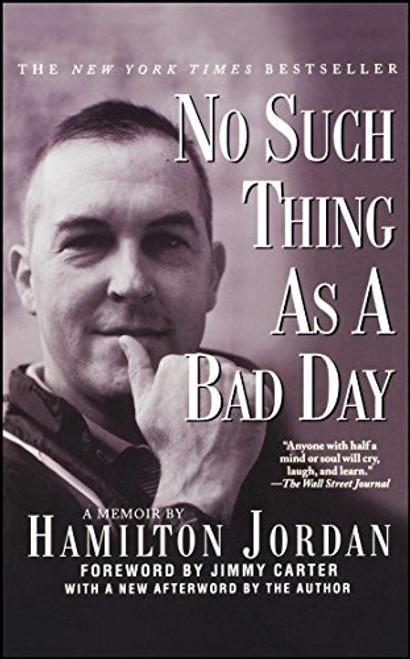 No Such Thing as a Bad Day
