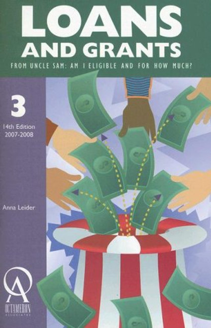Loans & Grants from Uncle Sam: Am I Eligible and for How Much? (LOANS AND GRANTS FROM UNCLE SAM)