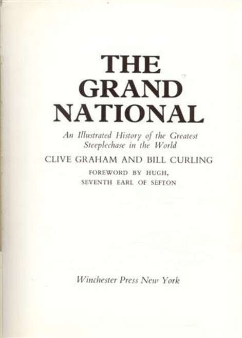 The Grand National: An illustrated history of the greatest steeplechase in the world