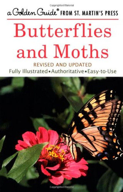 Butterflies and Moths (A Golden Guide from St. Martin's Press)