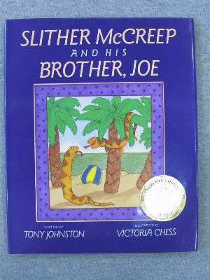 Slither McCreep and His Brother, Joe