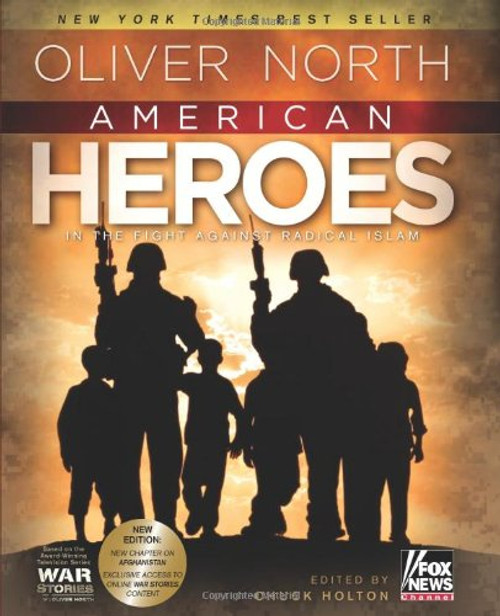 American Heroes: In the Fight Against Radical Islam American Heroes: In the Fight Against Radical Islam