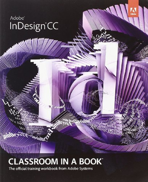 Adobe InDesign CC Classroom in a Book (Classroom in a Book (Adobe))