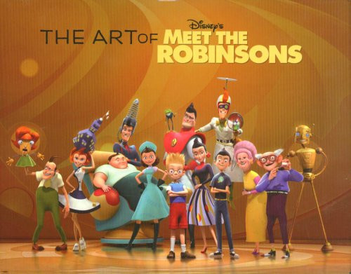 The Art of Meet the Robinsons The Art of Meet the Robinsons