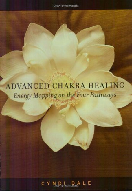 Advanced Chakra Healing Advanced Chakra Healing