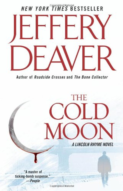 The Cold Moon: A Lincoln Rhyme Novel The Cold Moon: A Lincoln Rhyme Novel