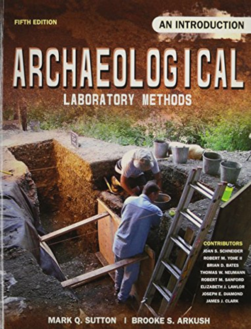 Archaeological Laboratory Methods: An Introduction