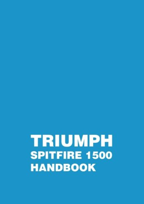 Triumph Spitfire 1500 Owner's Handbook + Supplement
