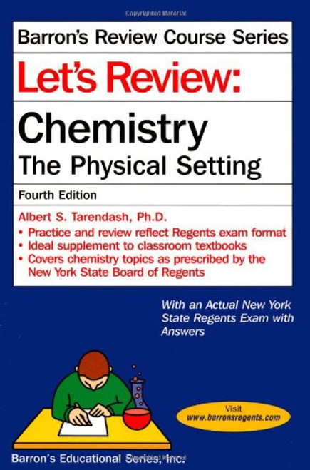 Let's Review Chemistry: The Physical Setting, 4th Edition (Let's Review: Chemistry)