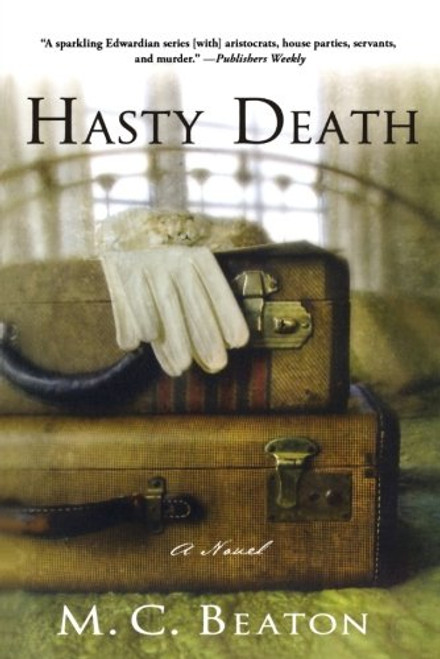 Hasty Death: An Edwardian Murder Mystery (Edwardian Murder Mysteries)